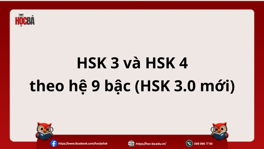 so sánh hsk 3 và hsk 4 3.0